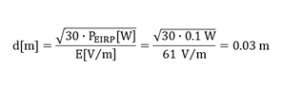 Der Abstand ist gleich der Wurzel aus Dreissig mal P E I R P geteilt durch E, ist gleich der Wurzel aus Dreissig mal Null Komma Eins Watt geteilt durch Einundsechzig Volt pro Meter, ist gleich Null Komma Null Drei Meter.
